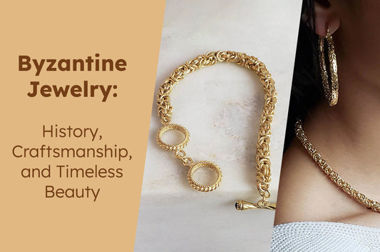 Byzantine Jewelry: History, Craftsmanship, and Timeless Beauty