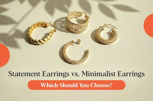 statement earrings vs. minimalist earrings